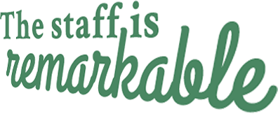 the staff is remarkable
